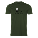I'd Tap That T-Shirt