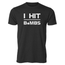 I Hit Bombs T-Shirt