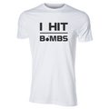 I Hit Bombs T-Shirt