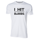 I Hit Bombs T-Shirt